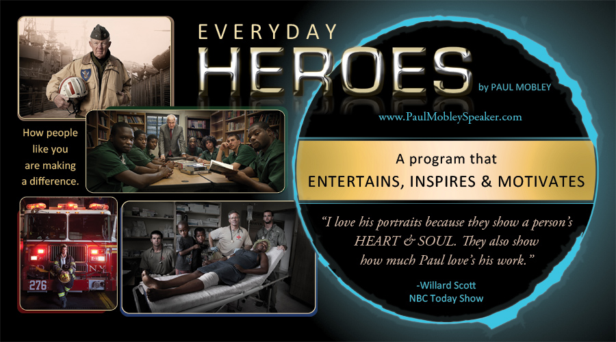 Paul Mobley Everyday Heroes